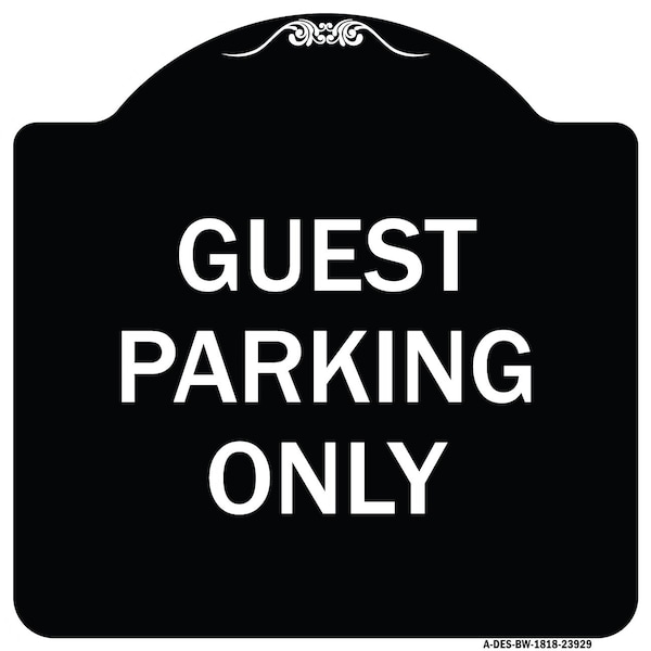 Signmission Guest Parking Only Heavy-Gauge Aluminum Architectural Sign, 18" x 18", BW-1818-23929 A-DES-BW-1818-23929 - main